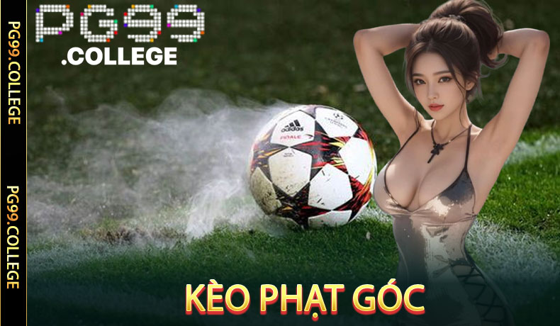 Kèo Phạt Góc PG99 - Bí Kíp